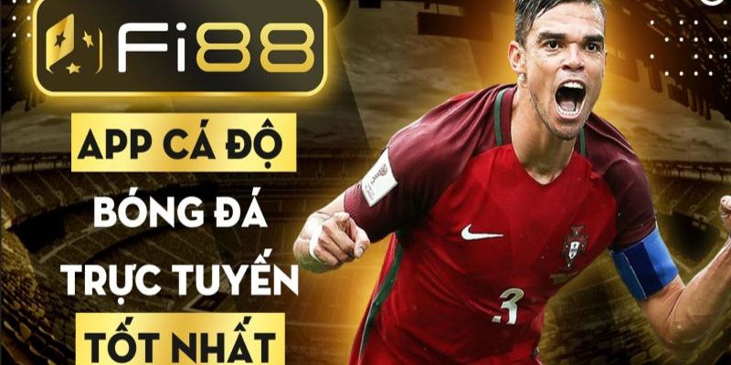 FI88 – Tải trang cá độ bóng đá lớn nhất Việt Nam